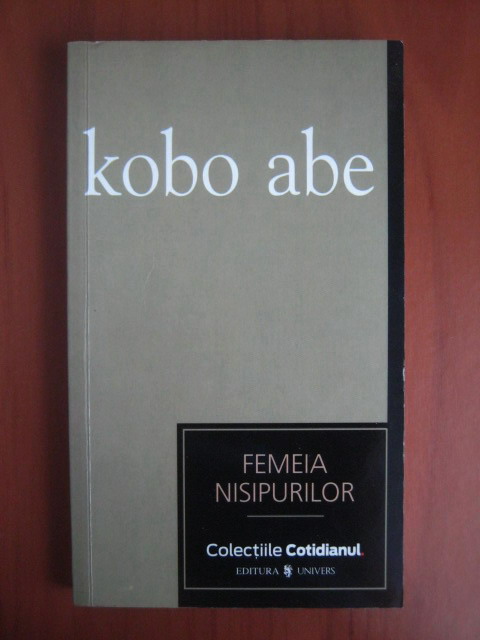 Anticariat: Kobo Abe - Femeia nisipurilor (Cotidianul)