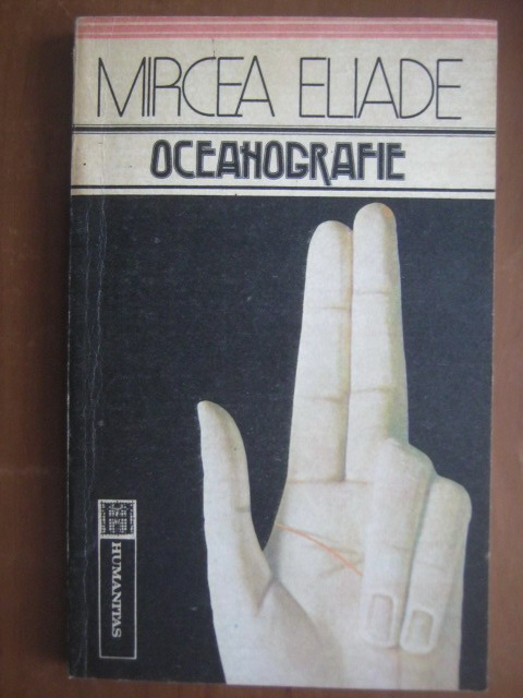Anticariat: Mircea Eliade - Oceanografie