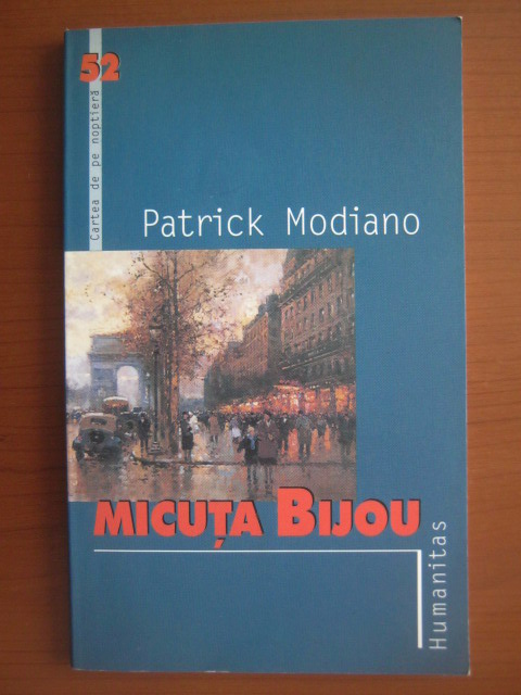Anticariat: Patrick Modiano - Micuta Bijou