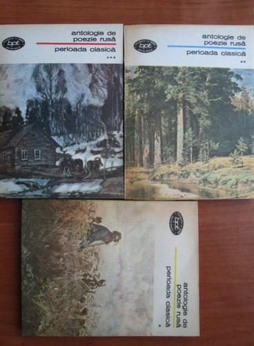 Anticariat: Antologie de poezie rusa. Perioada clasica (3 volume)