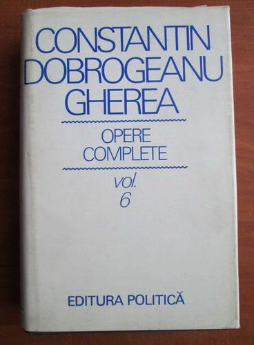 Anticariat: Constantin Dobrogeanu Gherea - Opere complete (volumul 6)