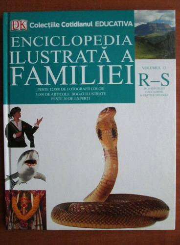 Anticariat: Enciclopedia ilustrata a familiei (volumul 13)