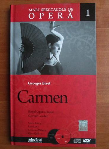 Anticariat: Georges Bizet - Carmen. Mari spectacole de opera, vol 1 (cu doua CD-uri)