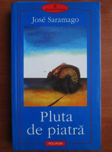Anticariat: Jose Saramago - Pluta de piatra