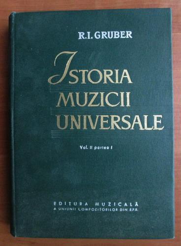 Anticariat: R. I. Gruber - Istoria muzicii universale (volumul 2, partea 1)