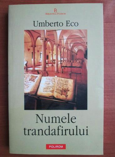 Anticariat: Umberto Eco - Numele trandafirului 