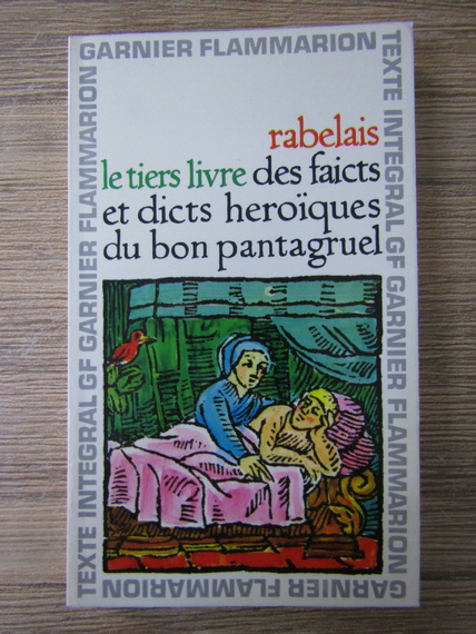 Anticariat: Rabelais - Le tiers livre des faicts et dicts heroiques du bon pantagruel