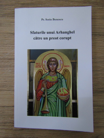 Anticariat: Sorin Benescu - Sfaturile unui Arhamghel catre un preot corupt