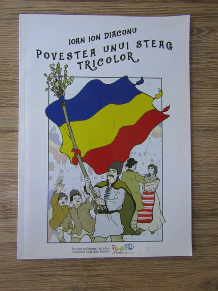 Anticariat: Ioan Ion Diaconu - Povestea unui steag tricolor