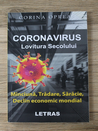 Anticariat: Corina Oprea - Coronavirus. Lovitura secolului