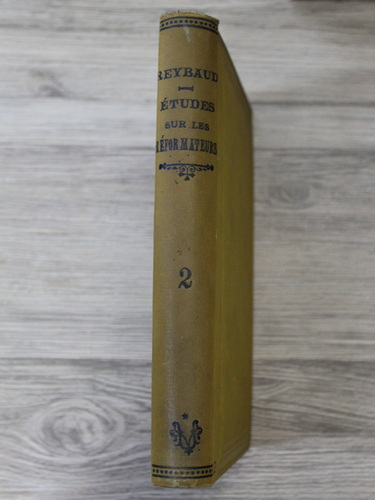 Anticariat: M. Louis Reybaud - Etudes sur les reformateurs ou socialistes modernes (volumul 2, 1848)