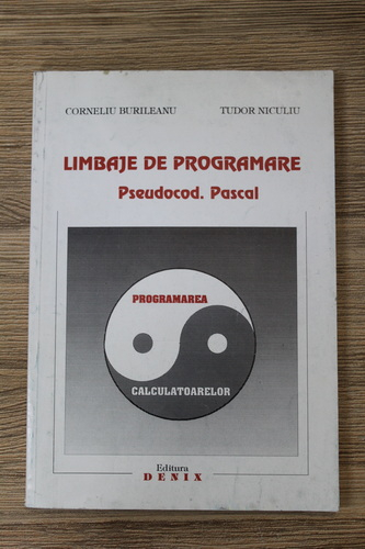 Anticariat: Corneliu Burileanu, Tudor Niculiu - Limbaje de programare. Pseudocod. Pascal