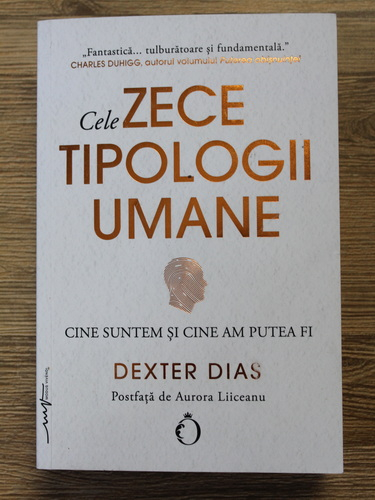 Anticariat: Dexter Dias - Cele zece tipologii umane. Cine suntem si cine am putea fi
