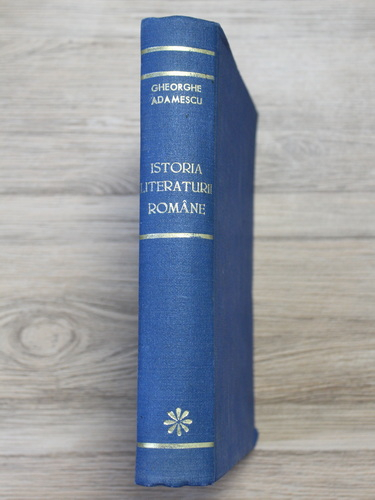 Anticariat: Gheorghe Adamescu - Istoria Literaturii Romane pentru scoalele normale de invatatori si invatatoare (1922)