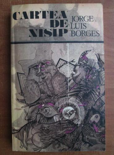 Anticariat: Jorge Luis Borges - Cartea de nisip