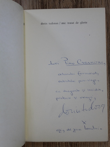Anticariat: Dorin Tudoran - Mic tratat de glorie (cu autograful autorului)