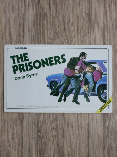 Anticariat: Donn Byrne - The prisoners. Longman structural readers stage 1