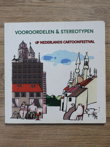 Anticariat: Vooroordelen and Stereotypen. 18e Nederlands Cartoon Festival