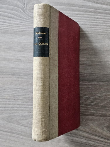Le Coran (Coranul, in limba franceza) 1925