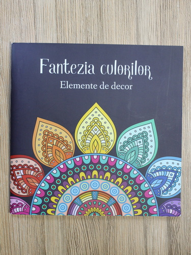 Anticariat: Fantezia culorilor. Elemente de decor