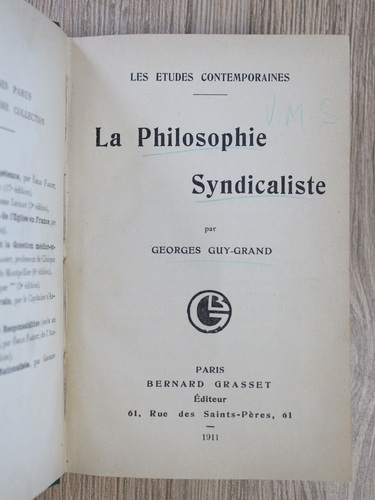 Georges Guy-Grand - La pshilosophie syndicaliste (1911)