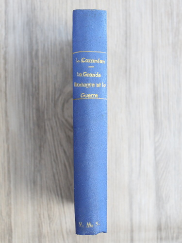 Anticariat: Louis Cazamian - La Grande-Bretagne et la guerre. Esquisse d'une evolution sociale (1917)