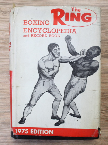 Anticariat: Nat Loubet, John Ort, George Girsch - The 1975 ring boxing encyclopedia and record book