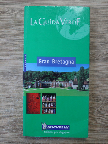 Anticariat: Gran Bretagna. La guida verde