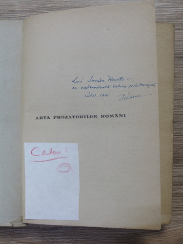 Anticariat: Tudor Vianu - Arta prozatorilor romani (cu autograful autorului pentru Alexandru Rosetti)