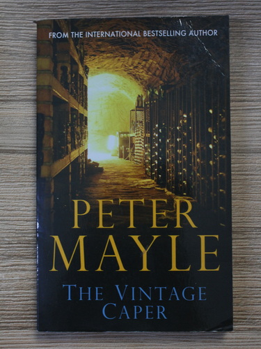 Anticariat: Peter Mayle - The vintage caper