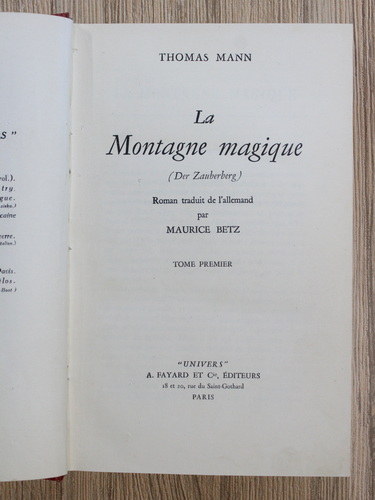 Thomas Mann - La montagne magique (2 volume, 1931)