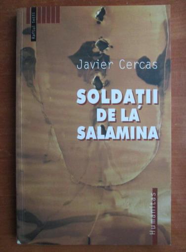 Anticariat: Javier Cercas - Soldatii de la Salamina