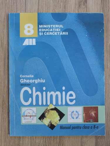 Anticariat: Cornelia Gheorghiu - Chimie. Manual pentru clasa a VIII-a