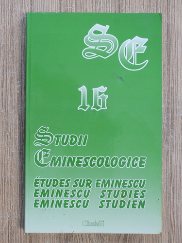 Anticariat: Viorica S. Constantinescu, Cornelia Viziteu - Studii eminescologice (volumul 16)