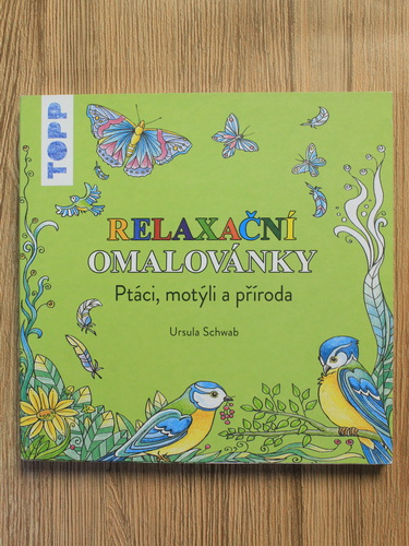 Anticariat: Ursula Schwab - Relaxacni omalovanky. Ptaci, motyli a priroda (carte de colorat)