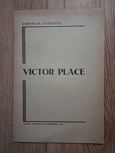Anticariat: Cornelia Costescu - Victor Place (1933)