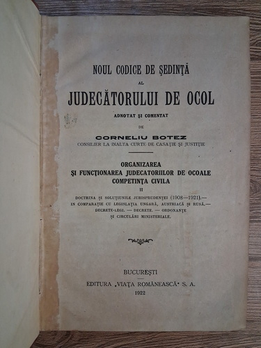 Corneliu Botez -  Noul codice de sedinta al judecatorului de ocol (volumul 2, 1922)