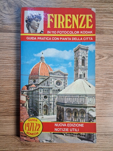 Anticariat: Firenze in 110 fotocolor Kodak. Guida pratica con pianta della citta