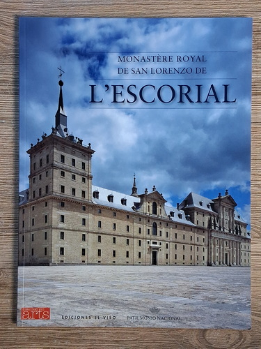 Anticariat: Monastere Royal de San Lorenzo de l'Escorial