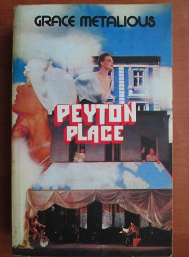 Anticariat: Grace Metalious - Peyton Place