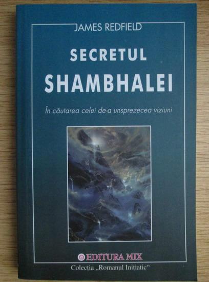 Anticariat: James Redfield - Secretul Shambhalei