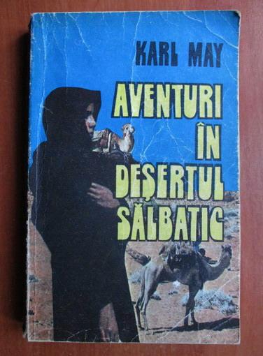 Anticariat: Karl May - Aventuri in desertul salbatic