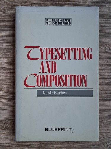 Anticariat: Geoff Barlow - Typesetting and composition