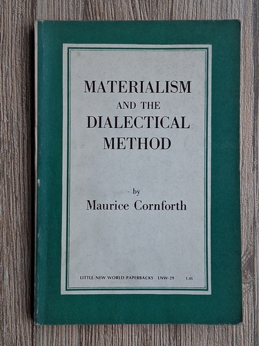 Anticariat: Maurice Cornforth - Materialism and the dialectical method