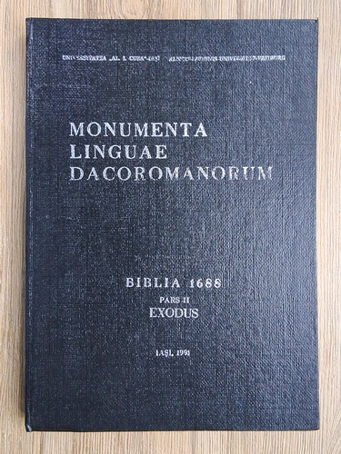 Anticariat: Monumenta linguae dacoromanorum. Biblia 1688, Pars II. Exodus