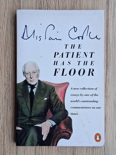Anticariat: Alistair Cooke - The patient has the floor