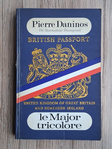 Anticariat: Pierre Daninos - Le Major tricolore