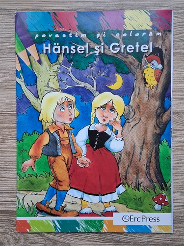 Anticariat: Hansel si Gretel. Povestim si coloram (adaptare dupa Fratii Grimm)
