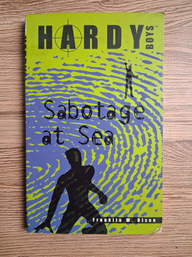 Anticariat: Franklin W. Dixon - Sabotage at sea