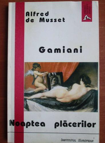 Anticariat: Alfred de Musset - Gamiani sau Noaptea placerilor